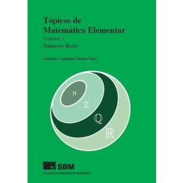 Tópicos de Matemática Elementar - Volume 1 Números Reais