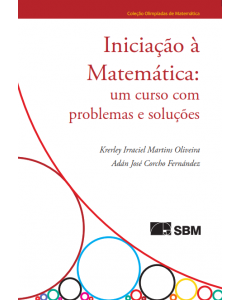 Iniciação a Matemática: Um curso com problemas e soluções