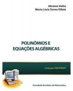 Polinômios e Equações Algébricas