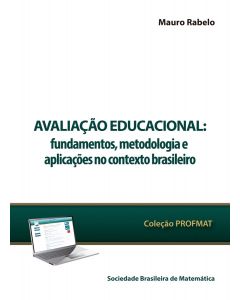 Avaliação Educacional: fundamentos, metodologia 