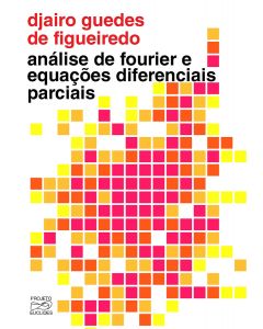 Análise de Fourier e Equações Diferenciais Parciais