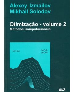 Otimização, volume 2, Métodos Computacionais