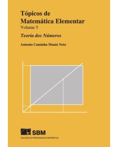 Tópicos de Matemática Elementar - Volume 5 Teoria dos Números